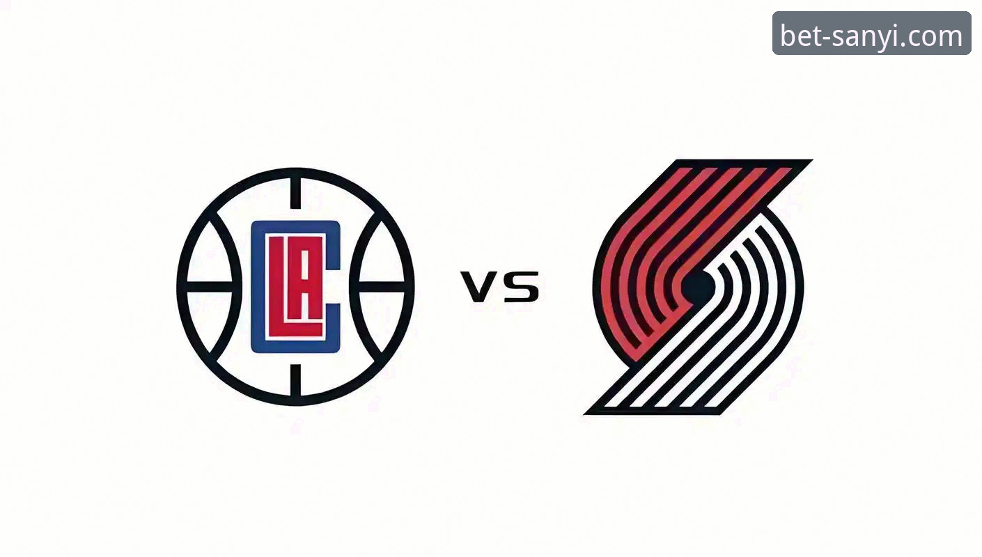三亿体育安卓客户端 三亿体育安卓客户端NBA赛事解读操作教程:快船vs开拓者赛后分析